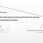 The Benefits of Using Fintech for Small Business Owners